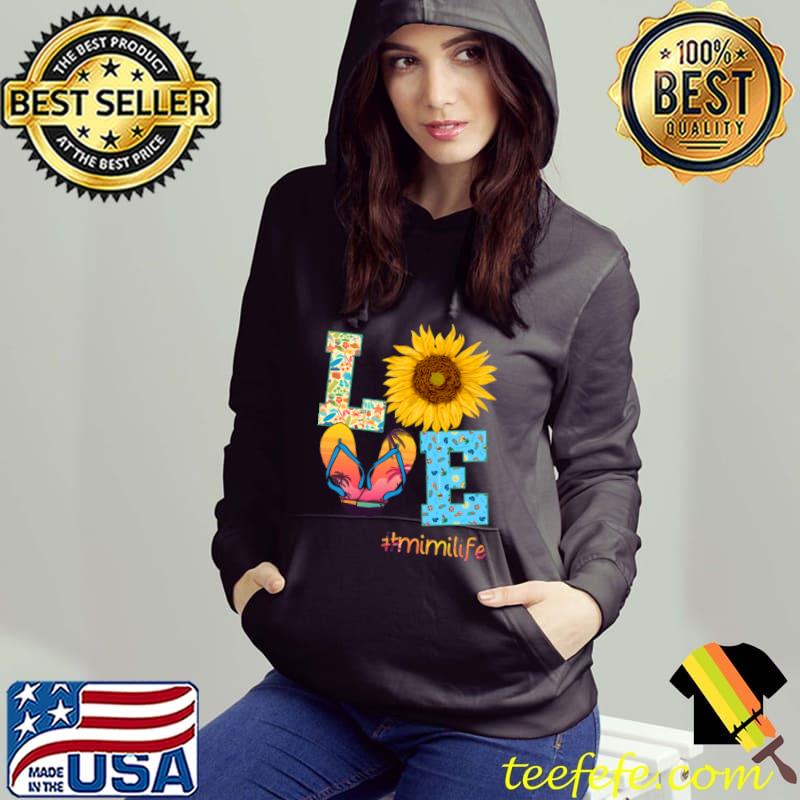 Love Mimi Life Flip Flops Hippie Sunflower Summer T-Shirt Hoodie Love Mimi Life Flip Flops Hippie Sunflower Summer T-Shirt Hoodie