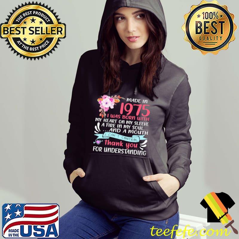 Made in 1975 was born with heart on my sleeve understanding flower s Hoodie Made in 1975 was born with heart on my sleeve understanding flower s Hoodie