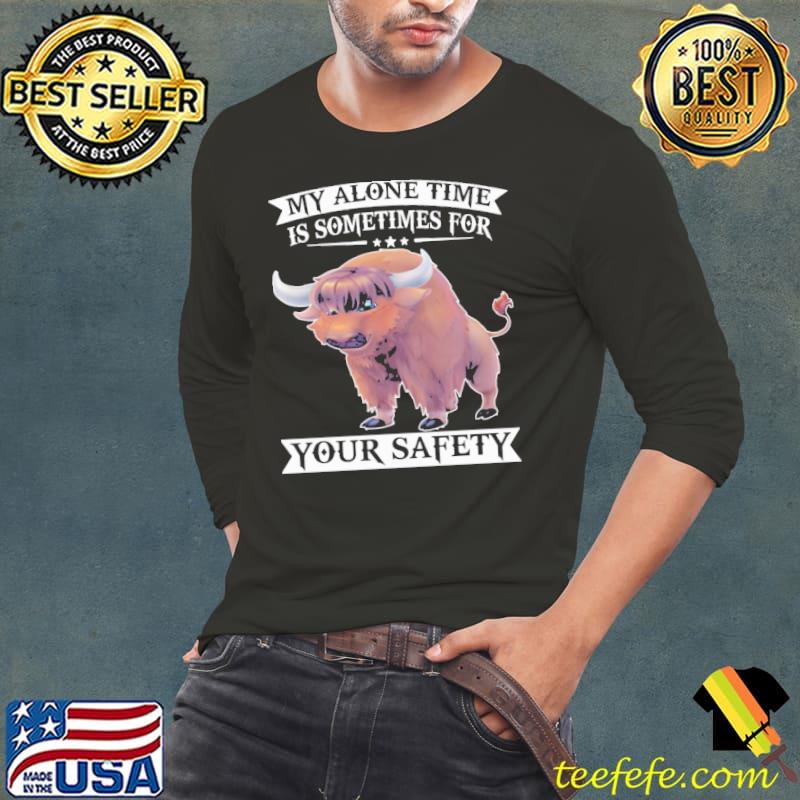 My Alone Time Is Sometimes For Bison Buffalo s Long Sleeve Tee My Alone Time Is Sometimes For Bison Buffalo s Long Sleeve Tee