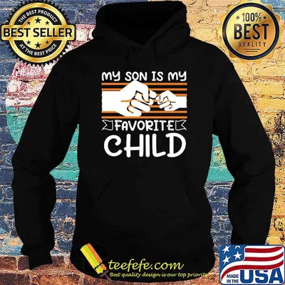 My Son Is My Favorite Child Hands Family T-Shirt