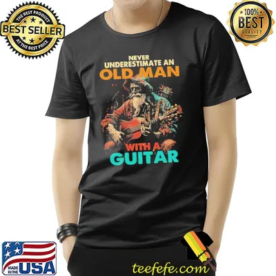 Never Underestimate An Old Man With A Guitar skull shirt
