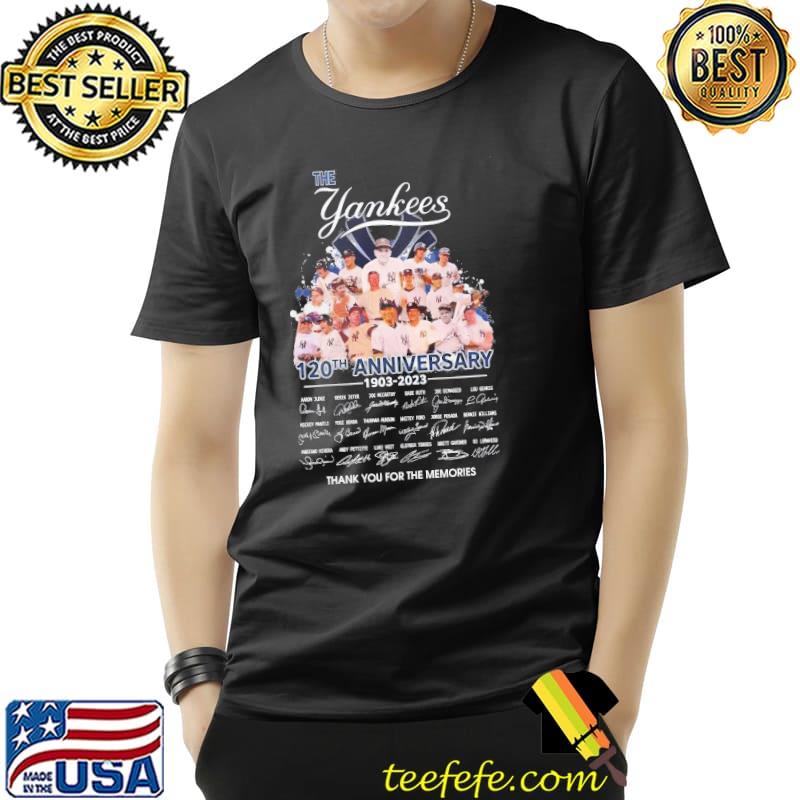 New York Yankees 120th Anniversary 1903 2023 Thank You For The Memories signature s Unisex New York Yankees 120th Anniversary 1903 2023 Thank You For The Memories signature s Unisex