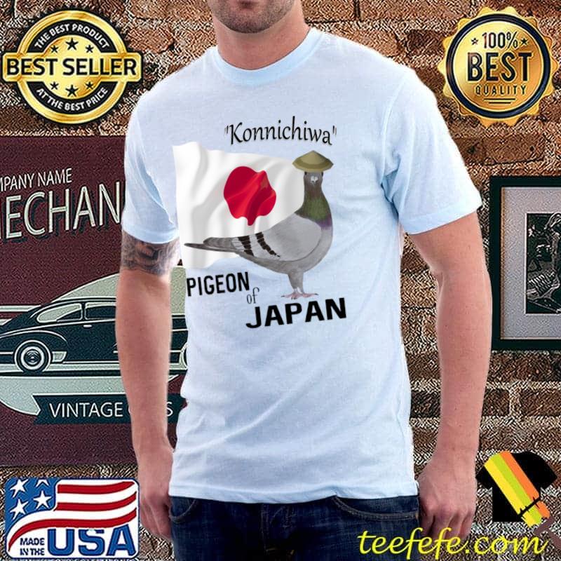 Pigeon Of Japan Greeting Konnichiwa Bird T-Shirt