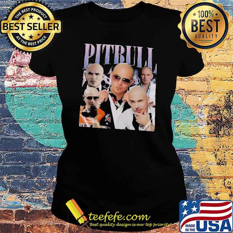 Pitbull Rap music rapper s Ladies tee Pitbull Rap music rapper s Ladies tee