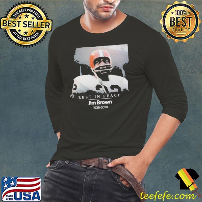 Rest In Peace Jim Brown 1936 2023 Shirt Long Sleeve Tee Rest In Peace Jim Brown 1936 2023 Shirt Long Sleeve Tee