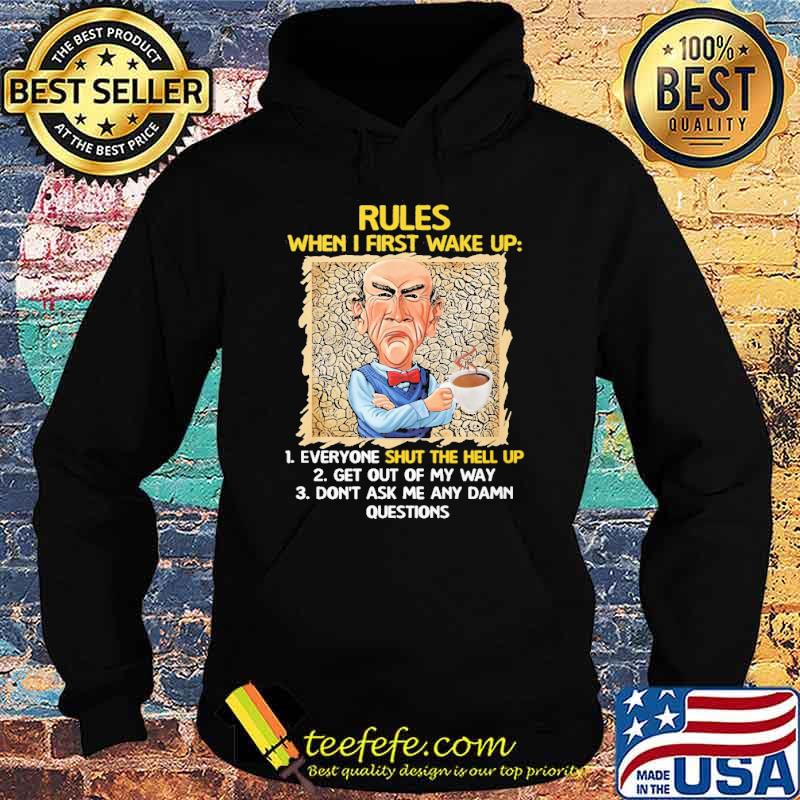 Rules when I first wake up everyone shut the hell up Dr Seuss shirt Rules when I first wake up everyone shut the hell up Dr Seuss shirt