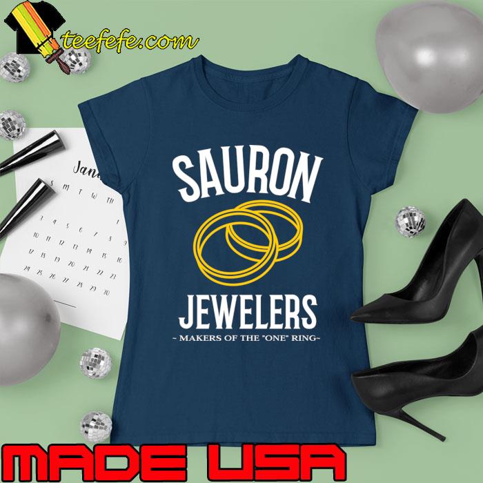 Sauron Jewelers Makers Of The One Ring T-Shirt Ladies tee Sauron Jewelers Makers Of The One Ring T-Shirt Ladies tee