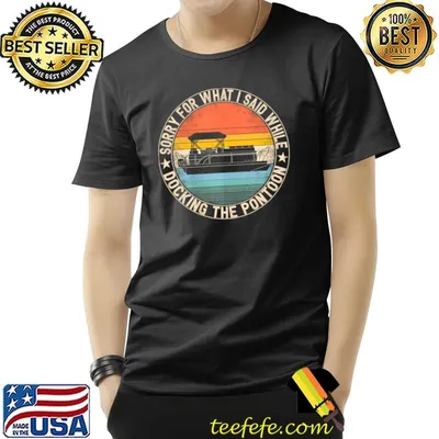 Sorry What I Said While Docking The Pontoon Stars Vintage T-Shirt