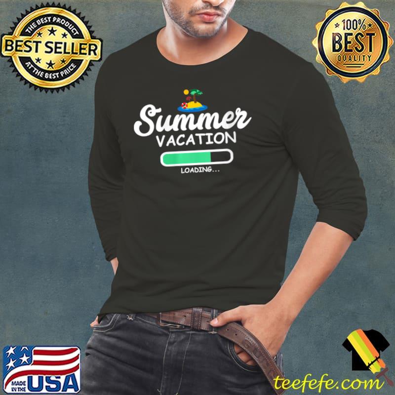 Summer Vacation Loading Last Day of School TeacherT-Shirt