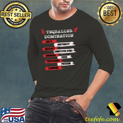 Teqballer Domination The Winning Traits Agility Creativity Endurance T-Shirt