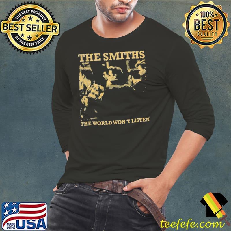 The Smiths The World Won’t Listed s Long Sleeve Tee The Smiths The World Won’t Listed s Long Sleeve Tee