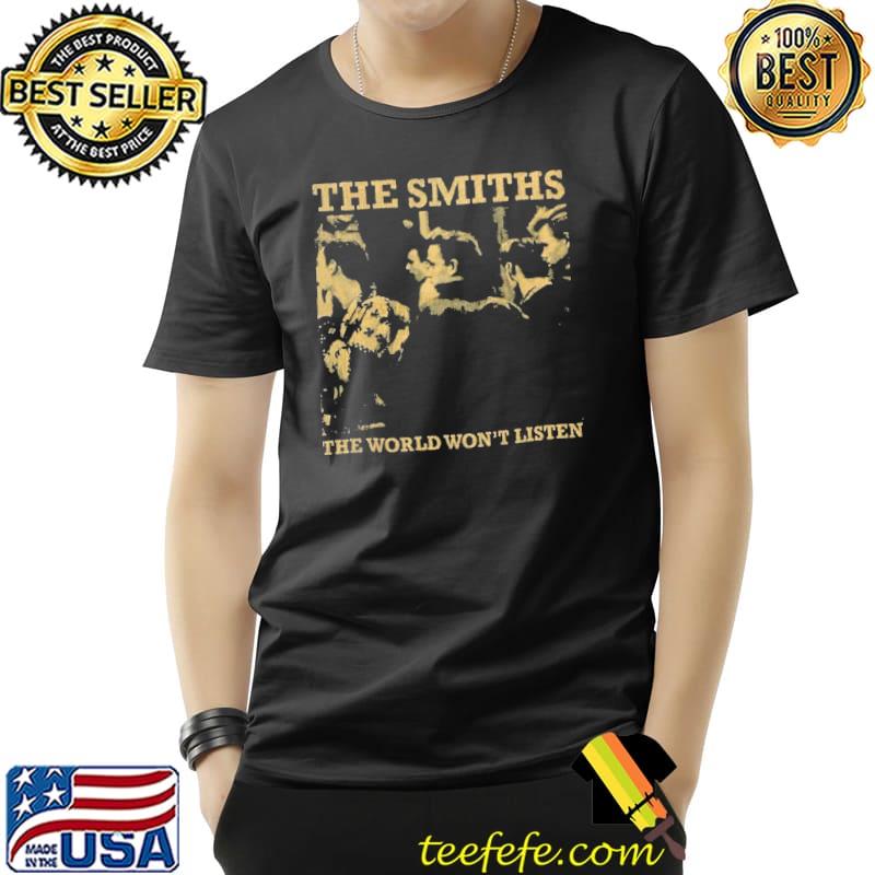 The Smiths The World Won’t Listed shirt