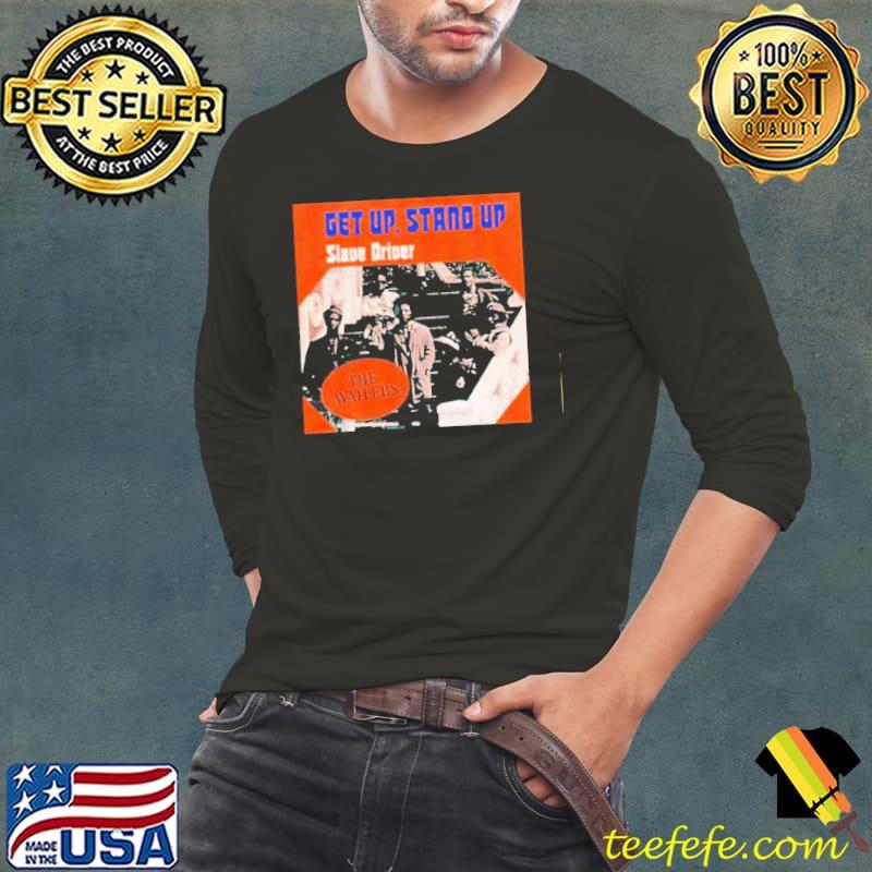 The Wailers Get Up Stand Up shirt