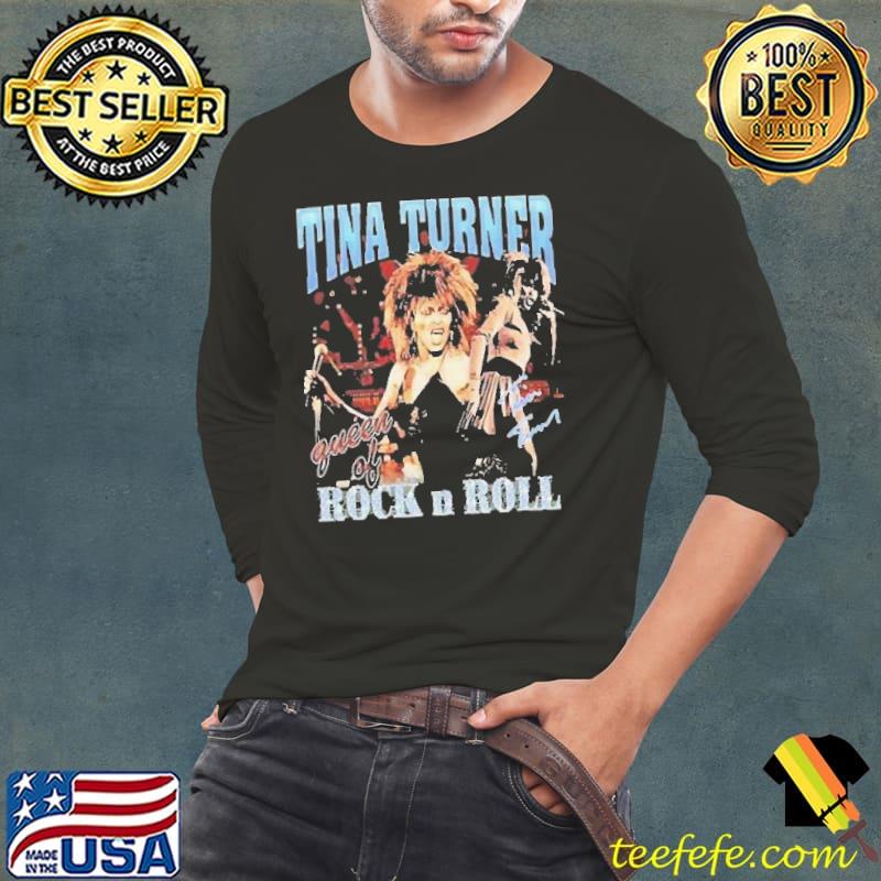 Tina Turner Queen Of Rock N Roll Memorial Signature Shirt Long Sleeve Tee Tina Turner Queen Of Rock N Roll Memorial Signature Shirt Long Sleeve Tee