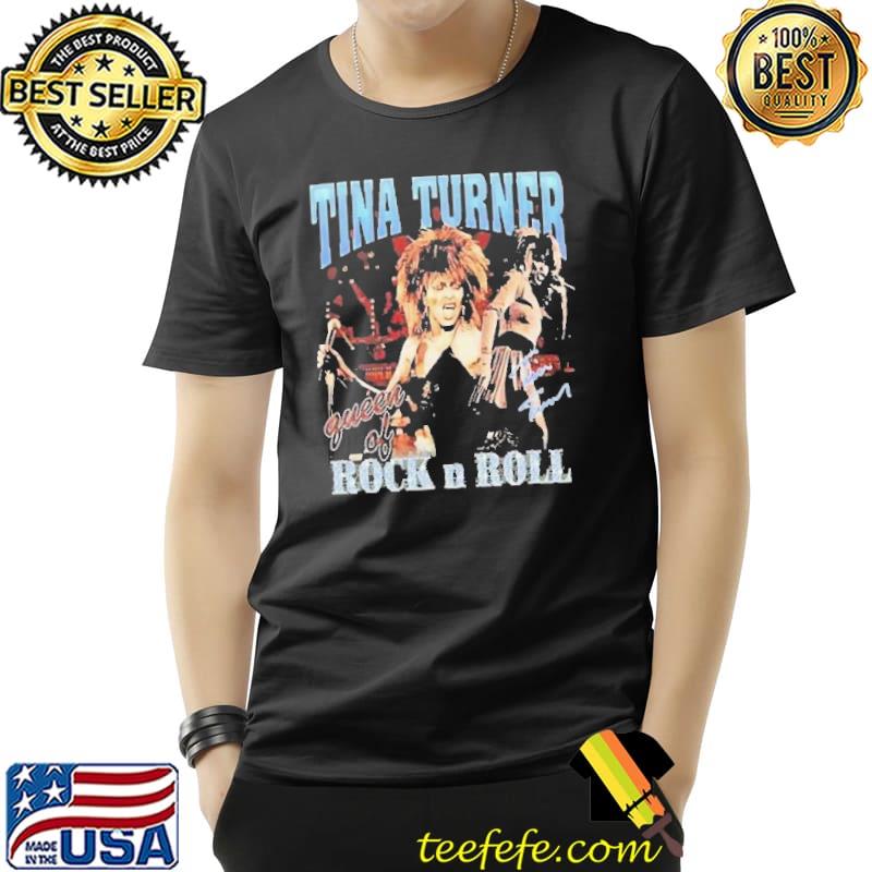 Tina Turner Queen Of Rock N Roll Memorial Signature Shirt