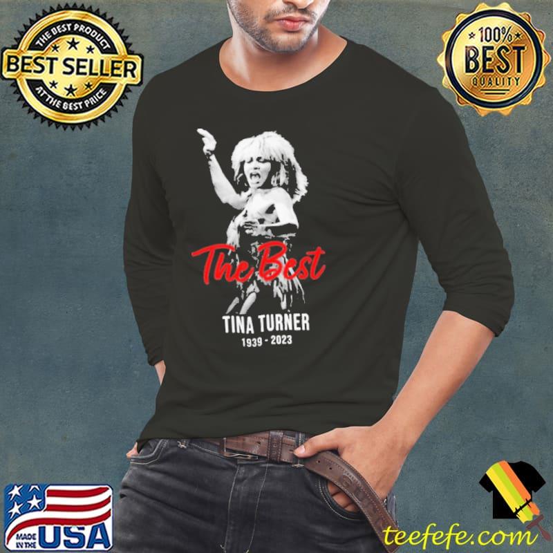 Tina Turner Simply The Best RIP 1939 2023 Memorial s Long Sleeve Tee Tina Turner Simply The Best RIP 1939 2023 Memorial s Long Sleeve Tee