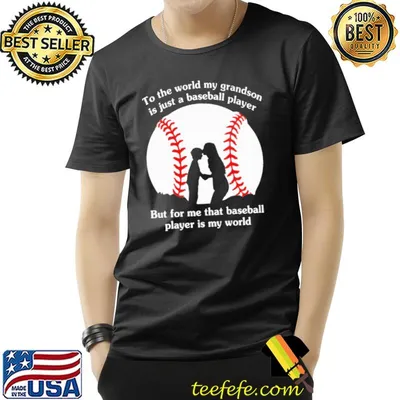 To the world my grandson baseball player mother shirt