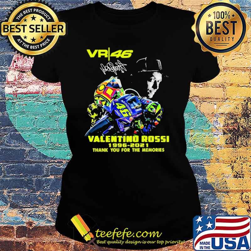 Valentino Rossi 1996-2021 thank you for the memories VR 46 Signature s Ladies tee Valentino Rossi 1996-2021 thank you for the memories VR 46 Signature s Ladies tee