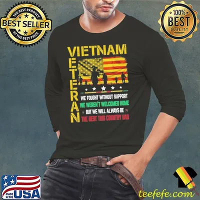 Vietnam veteran we fought without support best this country us flag shirt