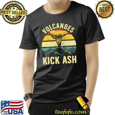 Volcanoes Kick Ash Volcanic Ash Volcano Lover Vintage T-Shirt