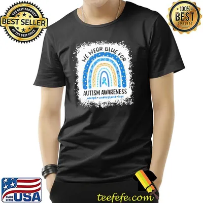 We Wear Blue For Autism Awareness Rainbow shirt