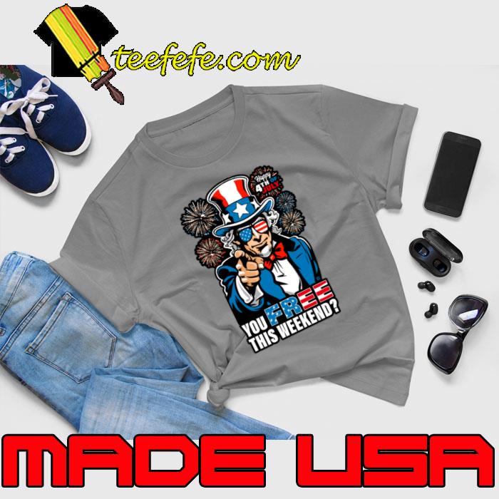 You Free This 4th of July Weekend Uncle Sam Fireworks T-Shirt Unisex You Free This 4th of July Weekend Uncle Sam Fireworks T-Shirt Unisex