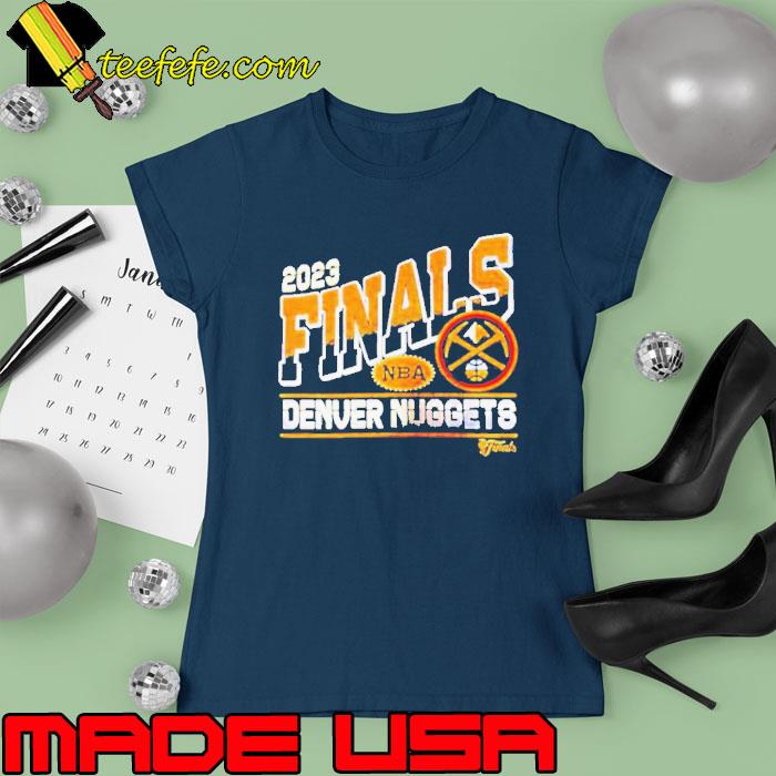 2023 Finals NBA Denver Nuggets s Ladies tee 2023 Finals NBA Denver Nuggets s Ladies tee