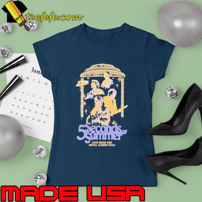5 Seconds Of Summer Live From The Royal Albert Hall Shirt Ladies tee 5 Seconds Of Summer Live From The Royal Albert Hall Shirt Ladies tee