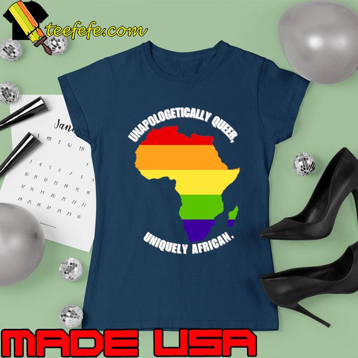Awesome africa Unapologetically Queer Uniquely African Maps Lgbt T-Shirt Ladies tee Awesome africa Unapologetically Queer Uniquely African Maps Lgbt T-Shirt Ladies tee