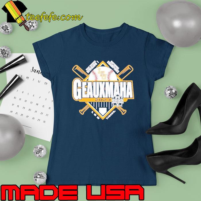 Awesome lSU Tigers NCAA Division I Baseball National Champions Geauxmaha 2023 Shirt Ladies tee Awesome lSU Tigers NCAA Division I Baseball National Champions Geauxmaha 2023 Shirt Ladies tee