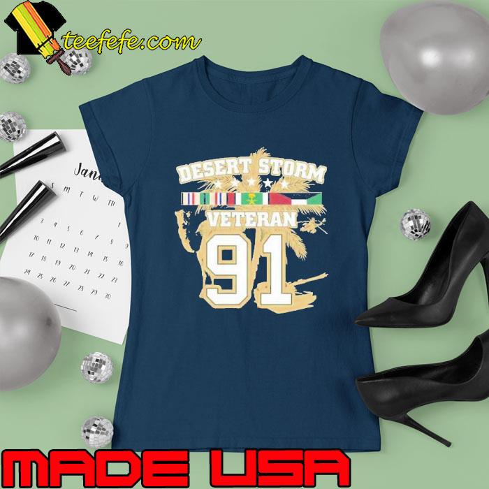 Best desert storm veteran number 91 s Ladies tee Best desert storm veteran number 91 s Ladies tee