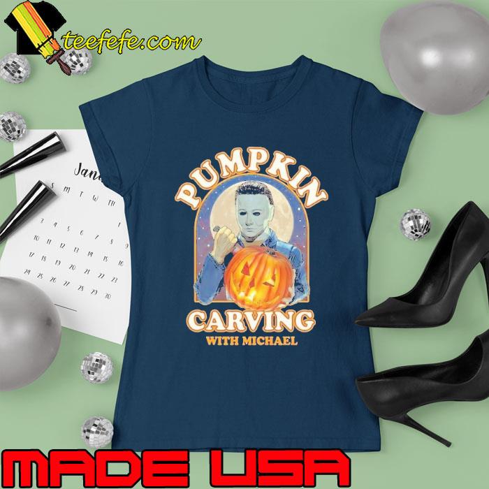 Best pumpkin carving with Michael pumpkin halloween s Ladies tee Best pumpkin carving with Michael pumpkin halloween s Ladies tee