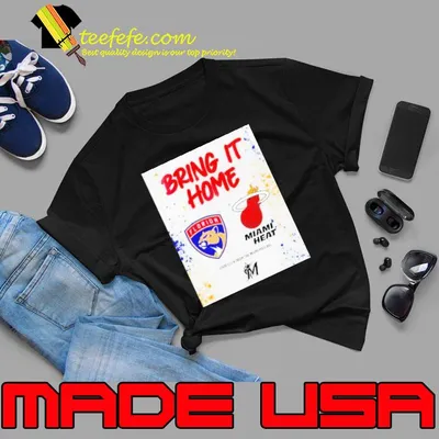 Bring it home Florida Panthers and Miami Heat good luck from the Miami Marlins shirt