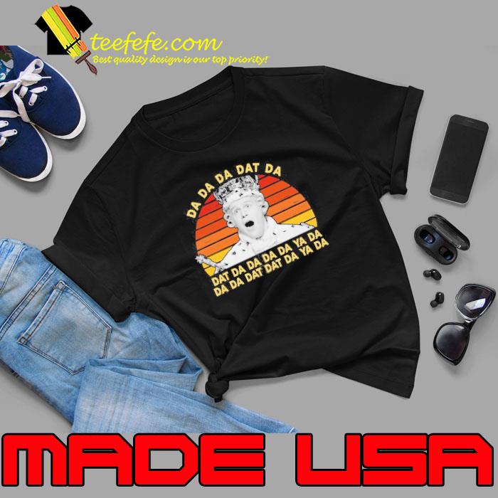 Da Da Da Dat Da King George Sunset Vintage Shirt Da Da Da Dat Da King George Sunset Vintage Shirt