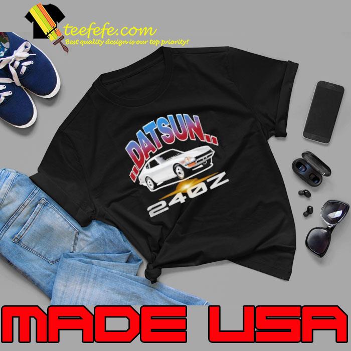 Datsun 240Z car shirt Datsun 240Z car shirt