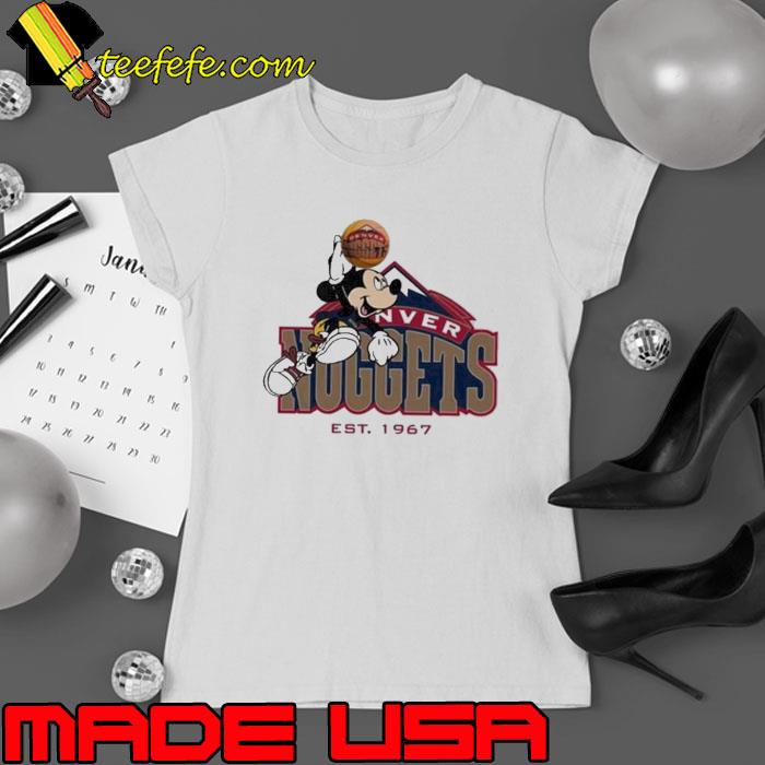 Denver Nuggests Mickey Mouse Est 1967 s Ladies tee Denver Nuggests Mickey Mouse Est 1967 s Ladies tee