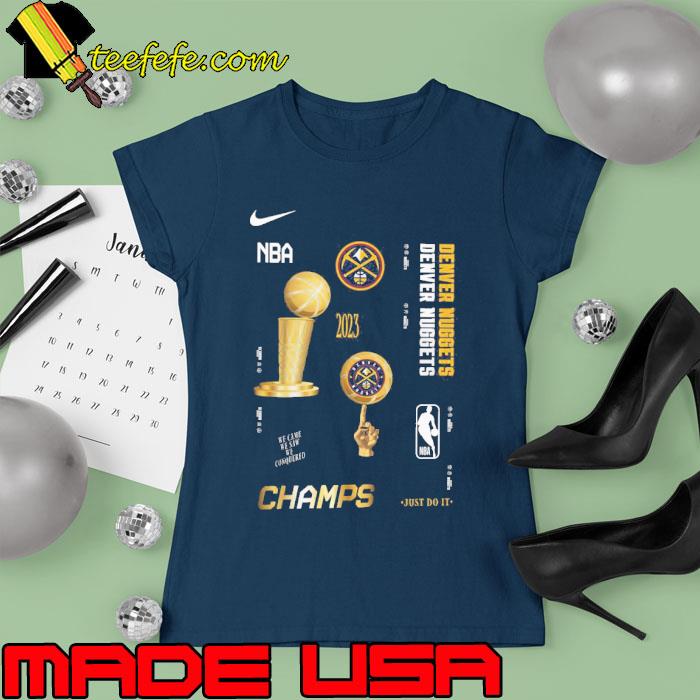 Denver Nuggets Nike 2023 NBA Finals Champions Celebration Expressive Shirt Ladies tee Denver Nuggets Nike 2023 NBA Finals Champions Celebration Expressive Shirt Ladies tee