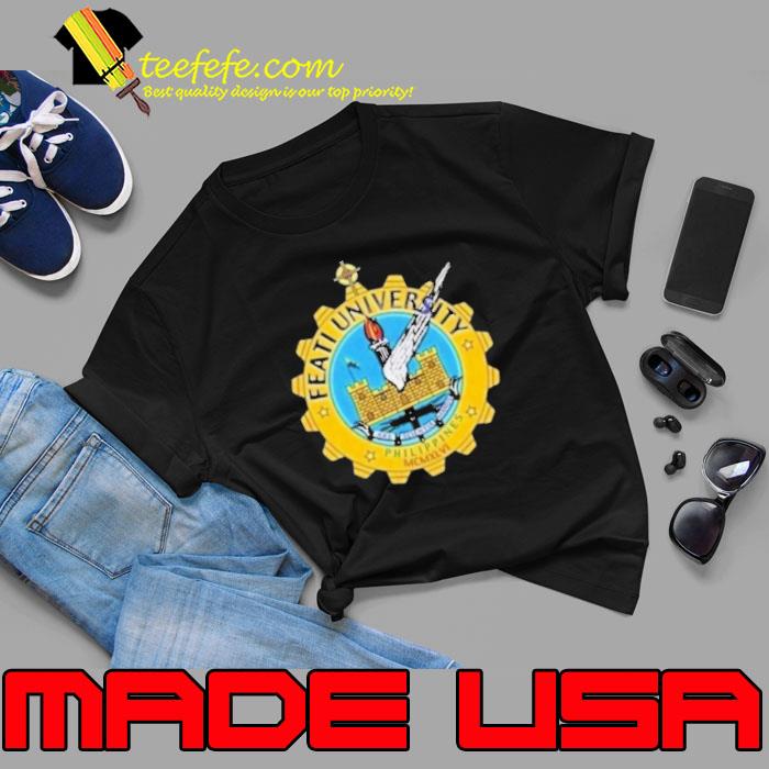 Feati university Philippines ars scientia manus shirt