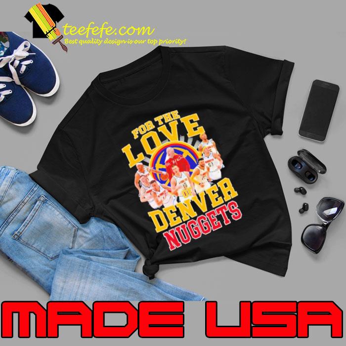 For the love Denver Nuggets signatures s Unisex For the love Denver Nuggets signatures s Unisex