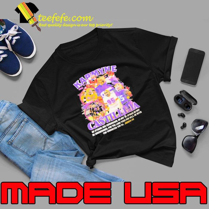 Funny karmyne Castilleja Be Strong And Courageous Do Not Be Afraid Do Not T Shirt Funny karmyne Castilleja Be Strong And Courageous Do Not Be Afraid Do Not T Shirt