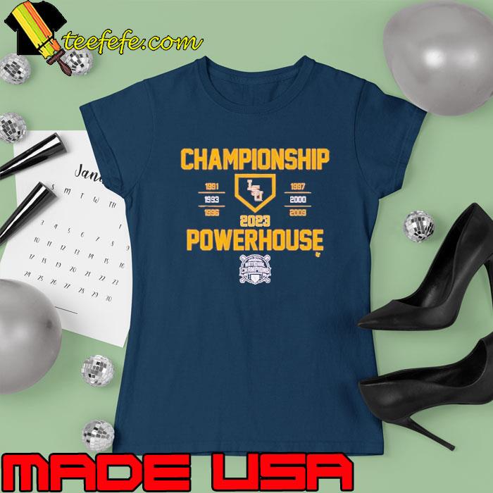 Funny lSU Baseball Championship Powerhouse 2023 Champions Shirt Ladies tee Funny lSU Baseball Championship Powerhouse 2023 Champions Shirt Ladies tee
