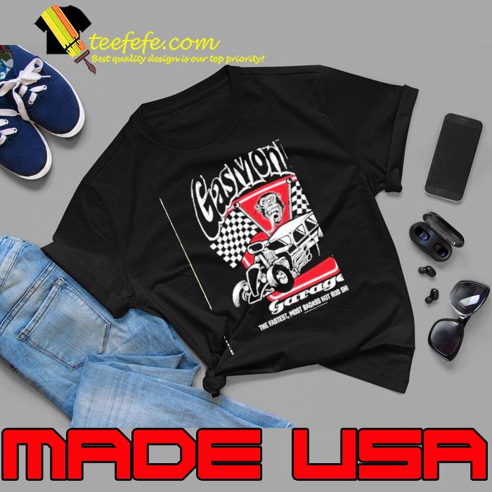 Gas Monkey garage the fastest most badass hot shop around nascar shirt