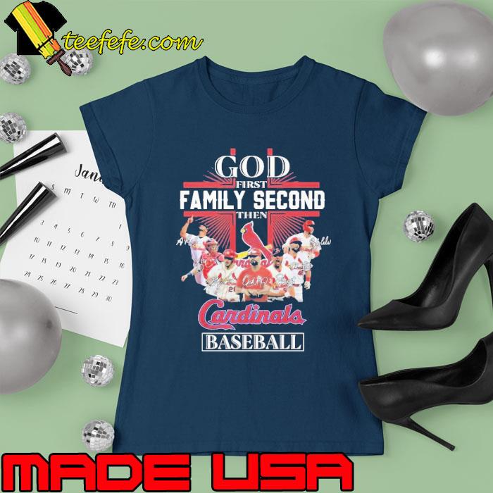 God First Family Second Then St. Louis Cardinals Baseball Signatures Shirt Ladies tee God First Family Second Then St. Louis Cardinals Baseball Signatures Shirt Ladies tee