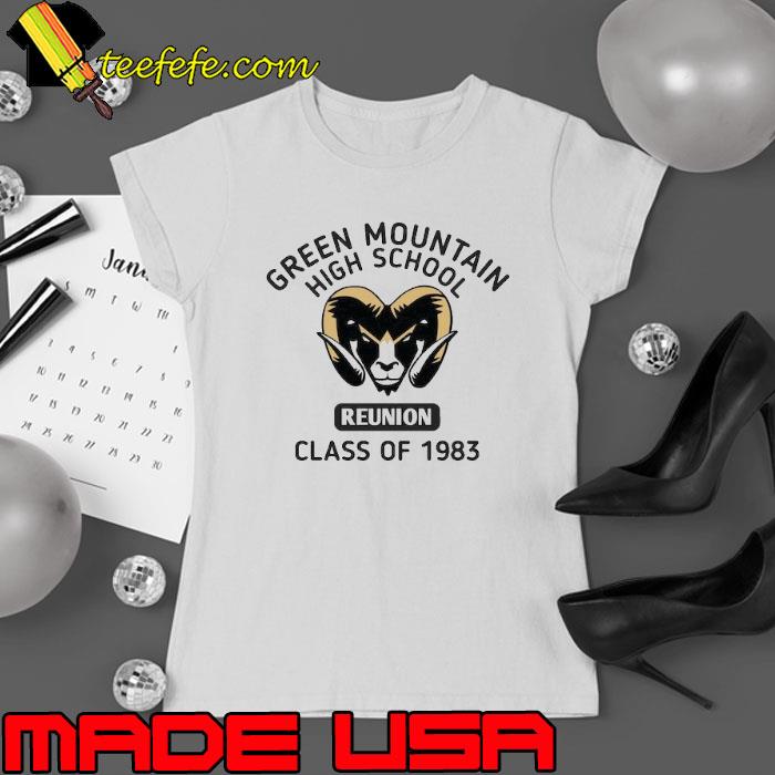 Green mountain high school reunion class of 1983 s Ladies tee Green mountain high school reunion class of 1983 s Ladies tee