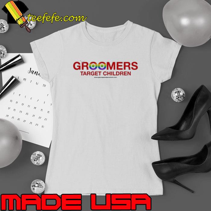 Groomers target children pride s Ladies tee Groomers target children pride s Ladies tee