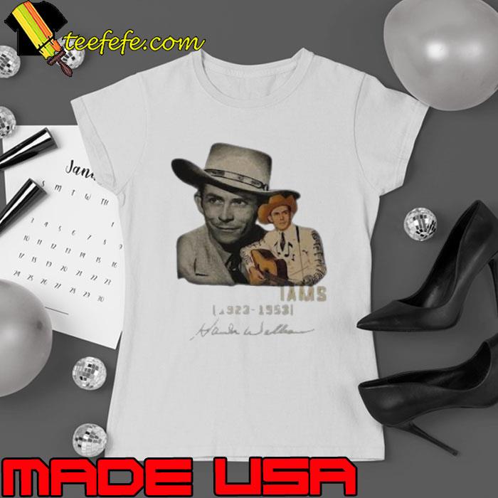 Hank Williams Legends Never Die Signature 1923 1953 s Ladies tee Hank Williams Legends Never Die Signature 1923 1953 s Ladies tee