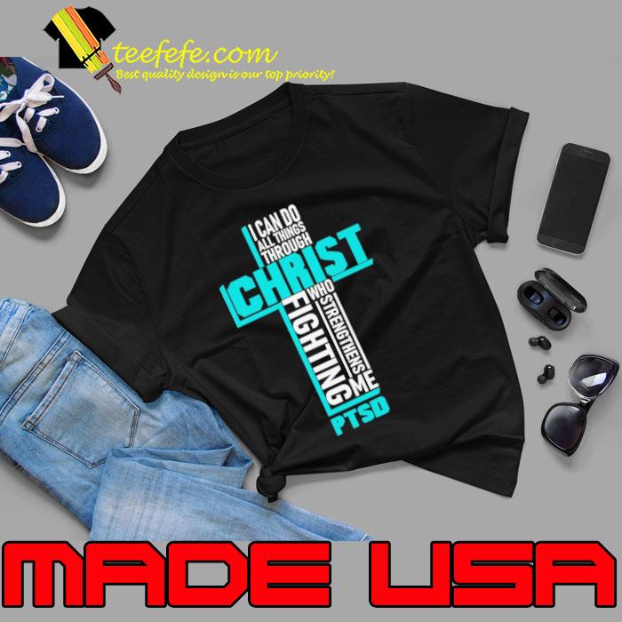 I can do all things christ fighting ptsd cross s Unisex I can do all things christ fighting ptsd cross s Unisex