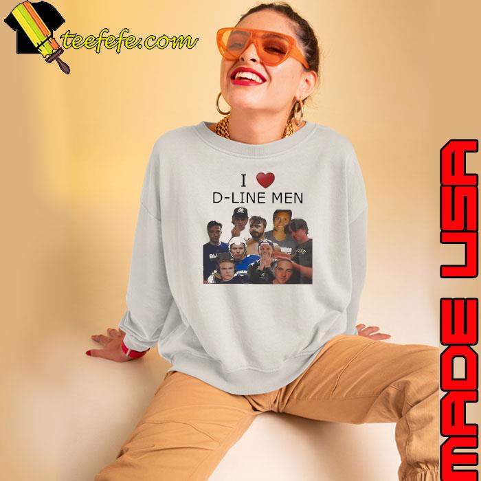 I love d-line men s Sweatshirt I love d-line men s Sweatshirt
