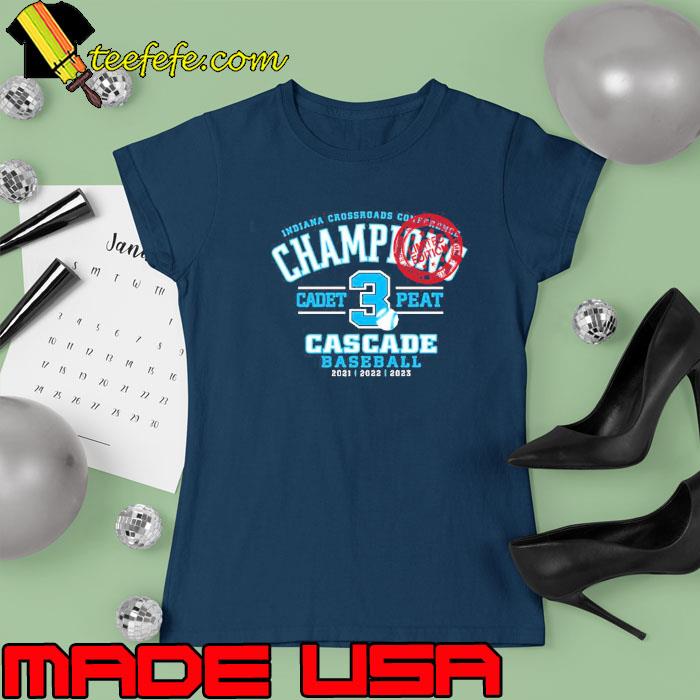Indiana Crossroads Conference Cascade Baseball Cadet 3 Peat Champions Shirt Ladies tee Indiana Crossroads Conference Cascade Baseball Cadet 3 Peat Champions Shirt Ladies tee