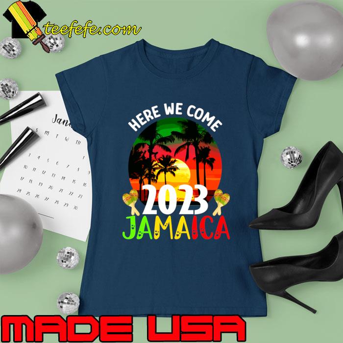 Jamaica Vacation 2023 Here We Come Matching Family Vacation Vintage T-Shirt Ladies tee Jamaica Vacation 2023 Here We Come Matching Family Vacation Vintage T-Shirt Ladies tee